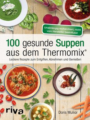 cover image of 100 gesunde Suppen aus dem Thermomix&#174;